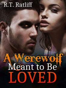 A Werewolf Meant to Be Loved