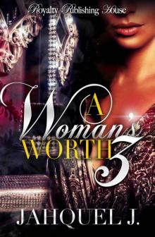 A Woman's Worth 3