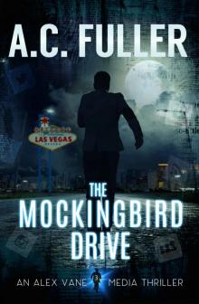 [Alex Vane 03.0] The Mockingbird Drive