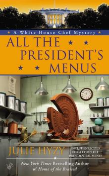 All the President’s Menus