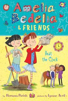 Amelia Bedelia & Friends #1