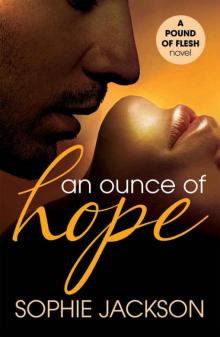 An Ounce of Hope (A Pound of Flesh #2)