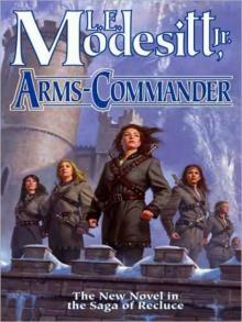 Arms-Commander (Saga of Recluce)