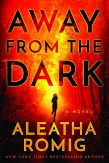 Away From the Dark (The Light #2)