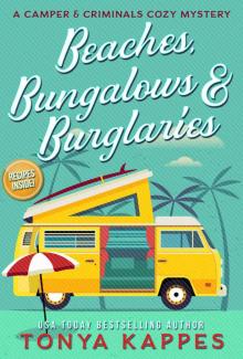 Beaches, Bungalows, and Burglaries