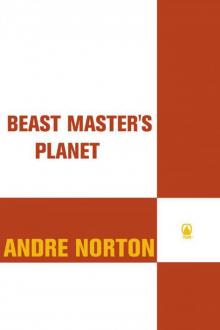 Beast Master's Planet: Omnibus of Beast Master and Lord of Thunder (Beastmaster)