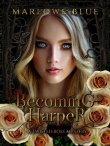 Becoming Harper