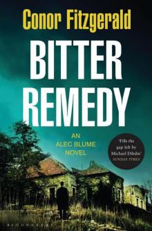 Bitter Remedy: An Alec Blume Case