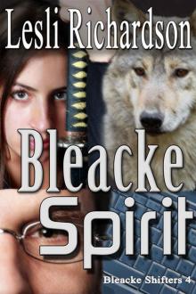 Bleacke Spirit (Bleacke Shifters Book 4)