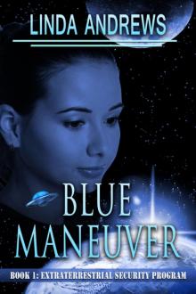 Blue Maneuver-Urban SciFi/Fantasy (Extraterrestrial security program)