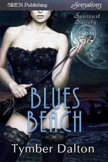 Blues Beach [Suncoast Society] (Siren Publishing Everlasting Classic)