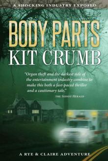 Body Parts (Rye & Claire Adventures)