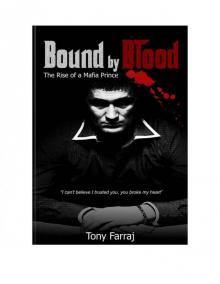 Bound By Blood: The Rise of a Mafia Prince