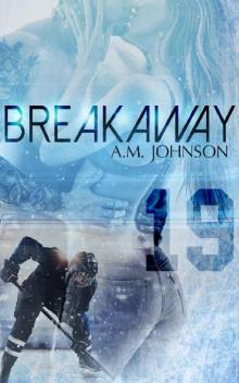 Breakaway (The Rule Book Collection)