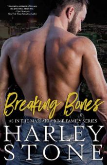 Breaking Bones (Mariani Crime Family Book 3)