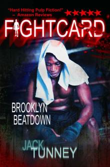 BROOKLYN BEATDOWN (FIGHT CARD)