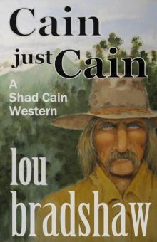 Cain just Cain (Shad Cain Book 2)