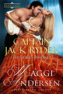 Captain Jack Ryder -The Duke's Bastard: Regency Sons