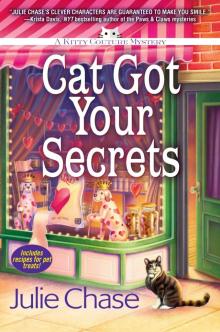 Cat Got Your Secrets: A Kitty Couture Mystery