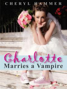 Charlotte Marries a Vampire