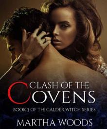 Clash Of The Covens (Calder Witch Series Book 3)