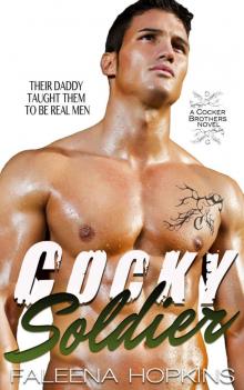 Cocky Soldier: A Military Romance (Cocker Brothers of Atlanta Book 6)