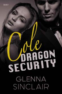 COLE (Dragon Security Book 1)