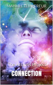 Connexion : The Atlantis Project, Book.1