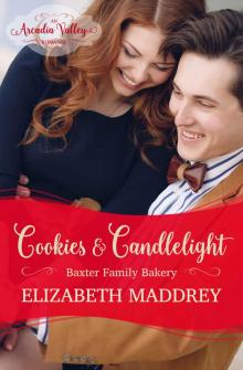 Cookies & Candlelight: An Arcadia Valley Romance (Baxter Family Bakery Book 3)