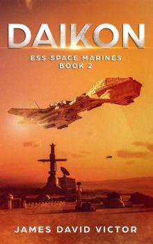 Daikon (ESS Space Marines Book 2)