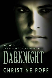 Darknight (The Witches of Cleopatra Hill Book 2)