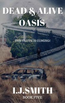 Dead & Alive (Book 5): Oasis