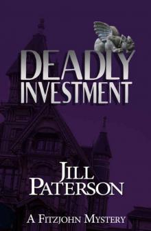 Deadly Investment (A Fitzjohn Mystery Book 5)