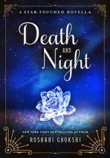 Death and Night--A Star-Touched Novella