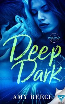 Deep Dark (The DeLuca Family Book 3)