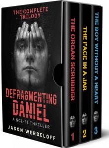 Defragmenting Daniel: The Complete Trilogy Box Set