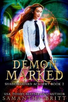 Demon Marked: Shadowguard Academy Book 2