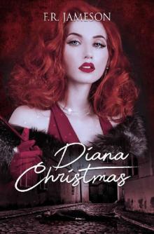 Diana Christmas (Screen Siren Noir Book 1)