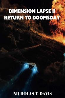 Dimension Lapse II: Return to Doomsday (Dimension Lapse Series Book 2)