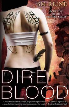 Dire Blood (The Descent Series, Book 5)