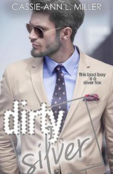 Dirty Silver (The Dirty Suburbs Book 7)