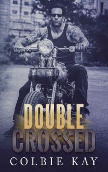 Double Crossed ((A Cobras MC Novella))