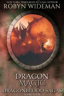 Dragon Magic: Lyric's Curse 2 (Dragonblood Sagas Book 4)