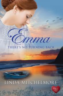 Emma: There's No Turning Back