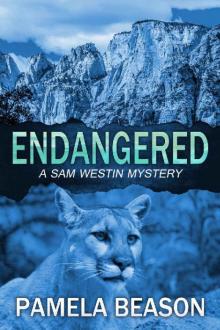 Endangered (A Sam Westin Mystery Book 1)