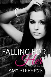 Falling for Her