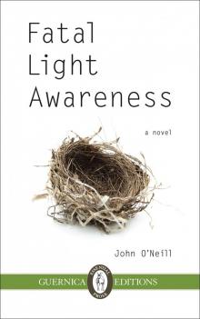 Fatal Light Awareness