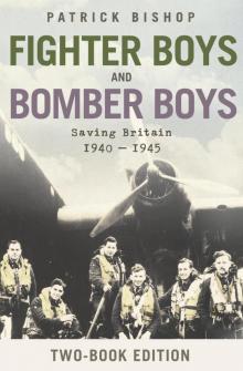 Fighter Boys and Bomber Boys: Saving Britain 1940–1945