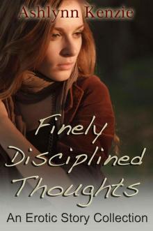 Finely Disciplined Thoughts