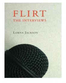 Flirt: The Interviews